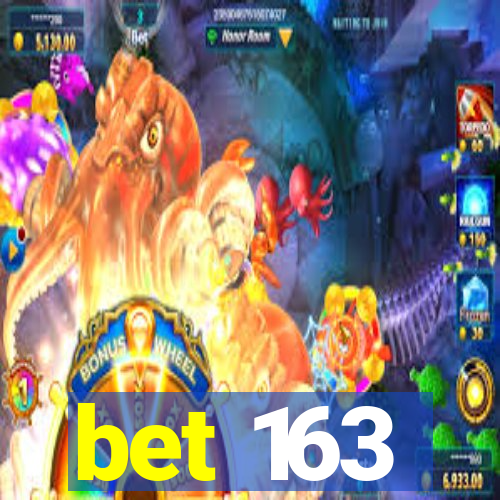 bet 163